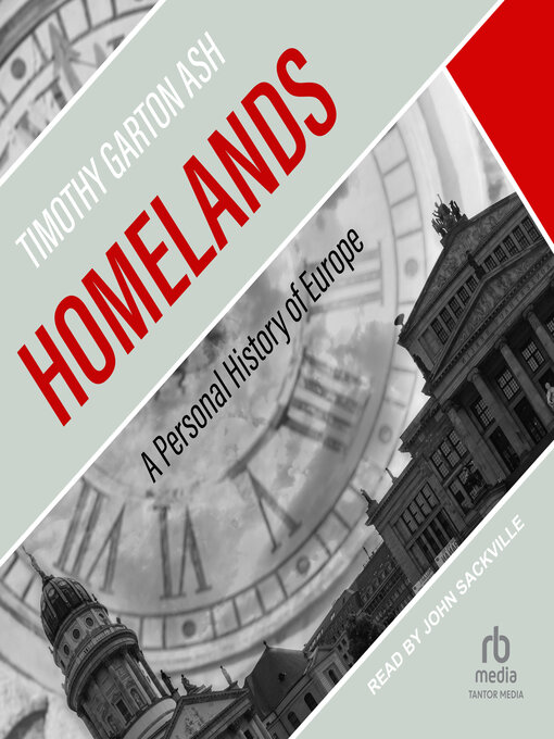 Title details for Homelands by Timothy Garton Ash - Available